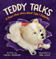 Teddy Talks: A Paws-itive Story About Type 1 Diabetes by Vanessa Messenger 9781736999707