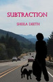 Subtraction by Sheila Deeth 9781949600056