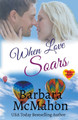 When Love Soars by Barbara McMahon 9781960795441