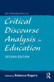 An Introduction to Critical Discourse Analysis in Education Rebecca Rogers 9780415874298