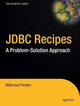JDBC Recipes: A Problem-Solution Approach by Mahmoud Parsian 9781590595206