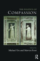 The Politics of Compassion Michael Ure (University of Queensland, Australia) 9780415671590