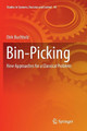 Bin-Picking: New Approaches for a Classical Problem by Dirk Buchholz 9783319799636