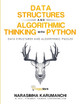 Data Structure and Algorithmic Thinking with Python by Narasimha Karumanchi 9788192107592