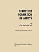 Structure Formation in Alloys by Il ya V. Salli 9781468415629