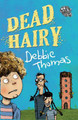 Dead Hairy by Debbie Thomas 9781856356787