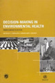 Decision-Making in Environmental Health: From Evidence to Action by D. Briggs