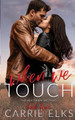 When We Touch by Carrie Elks 9781916516106