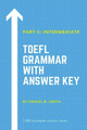 TOEFL Grammar With Answer Key Part II: Intermediate by Daniel B Smith 9798215892619