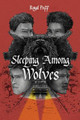 Sleeping Among Wolves by Royal Poff 9798986152967