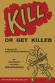 Kill or Get Killed by Rex Applegate 9781474539661