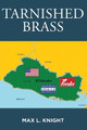 Tarnished Brass by Max L Knight 9781644246412