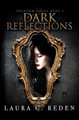 Dark Reflections by Laura C Reden 9781954587175