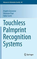Touchless Palmprint Recognition Systems by Angelo Genovese 9783319103648