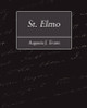 St. Elmo by Augusta J Evans 9781604247916