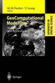 GeoComputational Modelling: Techniques and Applications by Manfred M. Fischer 9783540419686