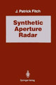 Synthetic Aperture Radar by J. Patrick Fitch 9781461283669