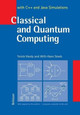 Classical and Quantum Computing: with C++ and Java Simulations by Yorick Hardy 9783764366100