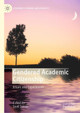 Gendered Academic Citizenship: Issues and Experiences by Sevil Sümer 9783030525996