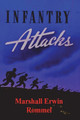 Infantry Attacks by Marshall Erwin Rommel 9781773236636