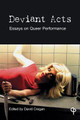 Deviant Acts: Essays on Queer Performance by David Cregan 9781788748827