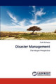 Disaster Management by Muhonja Faith 9783843365925