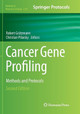 Cancer Gene Profiling: Methods and Protocols by Robert Grutzmann 9781493979974