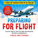 Preparing For Flight: A Guide For Toddlers Going On An Airplane by Teresa Whitehorse 9781739418748