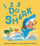 123 Do the Shark 9781684643172