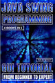 Java Swing Programming: GUI Tutorial From Beginner To Expert by Rob Botwright 9781839387340