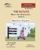 THE FLITLITS, Meet the Characters, Book 2, Queeny Squash, 8+Readers, U.S. English, Confident Reading: Read, Laugh, and Learn by Eiry Rees Thomas 9781916778788