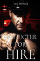 Protector for Hire by Lacy Kennedy 9798869324160