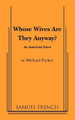 Whose Wives Are They Anyway? by Dr Michael Parker