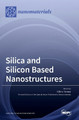 Silica and Silicon Based Nanostructures by Celine Ternon 9783036547664