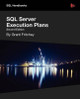 SQL Server Execution Plans by Grant Fritchey 9781906434939