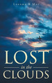 Lost in the Clouds by Leenda Mac 9781640792425