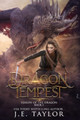 Dragon Tempest by J E Taylor 9798869224934