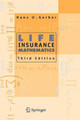 Life Insurance Mathematics by S.H. Cox 9783540622420