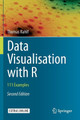 Data Visualisation with R: 111 Examples by Thomas Rahlf 9783030284466