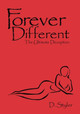 Forever Different: The Ultimate Deception by D. Styler 9781412094351