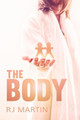 The Body by RJ Martin 9781634762564