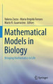 Mathematical Models in Biology: Bringing Mathematics to Life by Valeria Zazzu 9783319234960