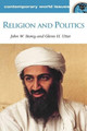 Religion and Politics: A Reference Handbook by John W. Storey 9781576072189