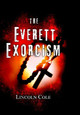The Everett Exorcism by Lincoln Cole 9781945862076