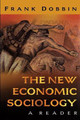 The New Economic Sociology: A Reader by Frank Dobbin
