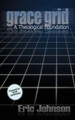 Grace Grid by Eric Matthew Johnson 9781935018827