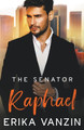 The Senator: Raphael by Erika Vanzin 9781958824108