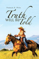 Truth Will Be Told by Frances E Pitts 9781962569774