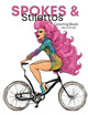 Spokes & Stilettos by Marcy Schaaf 9798869276643