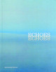 Chris Steele Perkins: Echoes by Chris Steele-Perkins 9781904563273